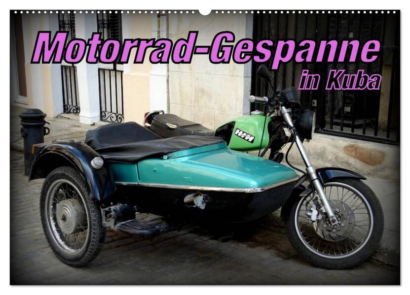 Motorrad-Gespanne in Kuba (Wandkalender 2024 DIN A2 quer) CALVENDO Monatskalender
