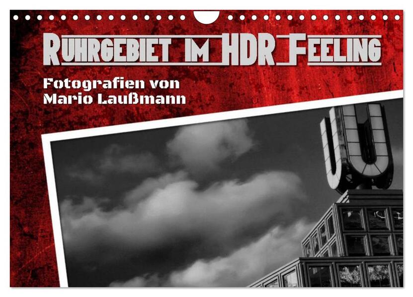 Ruhrgebiet im HDR Feeling (Wandkalender 2024 DIN A4 quer) CALVENDO Monatskalender