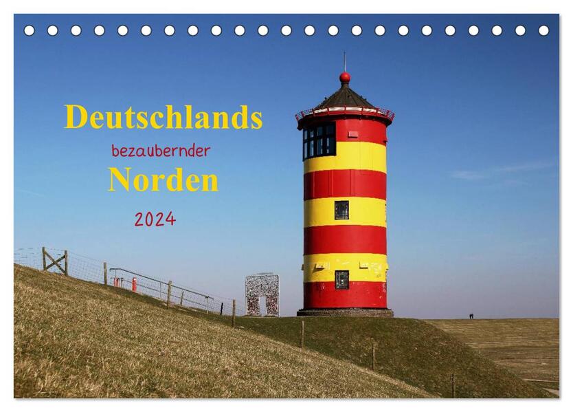 Deutschlands bezaubernder Norden (Tischkalender 2024 DIN A5 quer) CALVENDO Monatskalender - Manuela Deigert