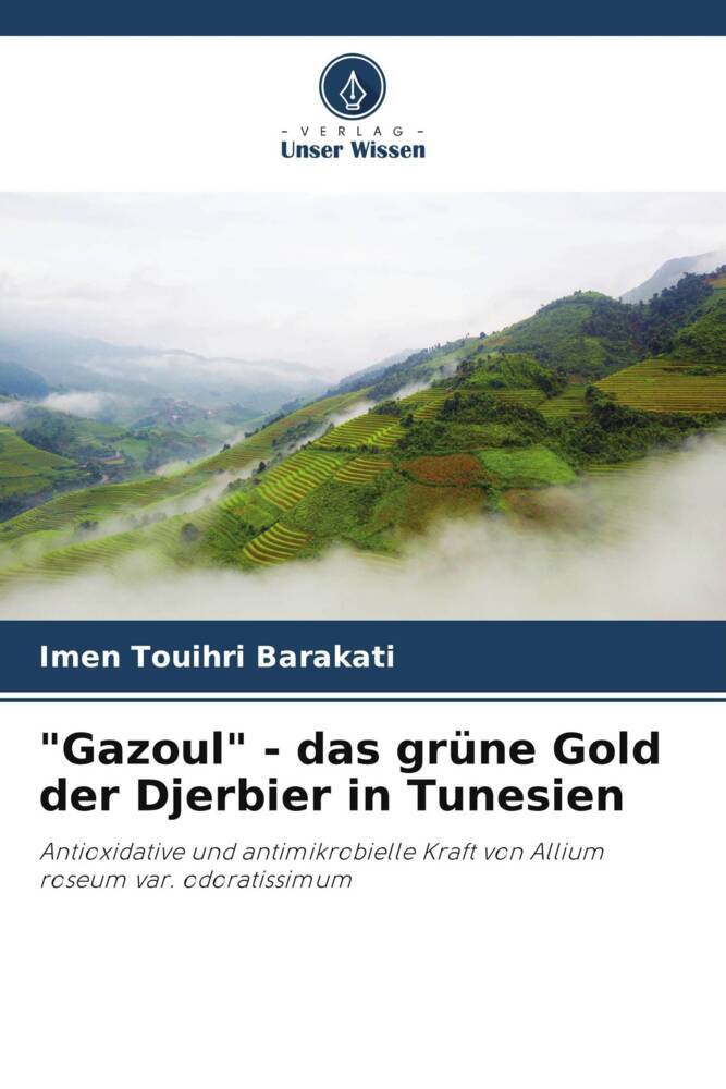 Gazoul - das grüne Gold der Djerbier in Tunesien