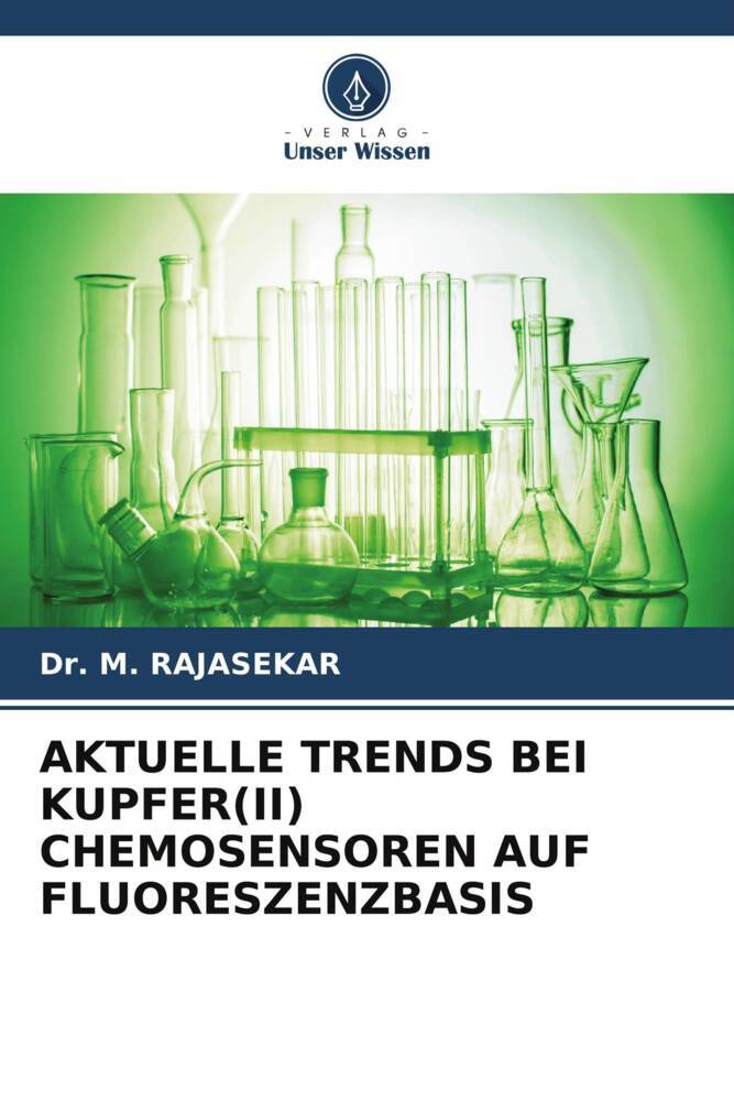 AKTUELLE TRENDS BEI KUPFER(II) CHEMOSENSOREN AUF FLUORESZENZBASIS