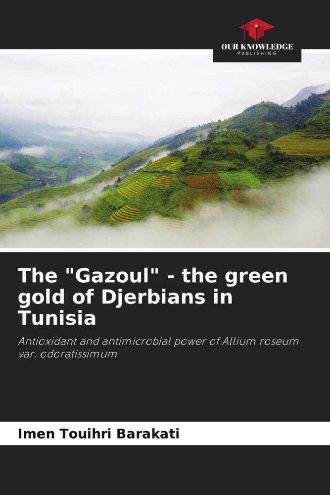 The 'Gazoul' - the green gold of Djerbians in Tunisia