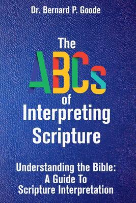 The ABCs of Interpreting Scripture