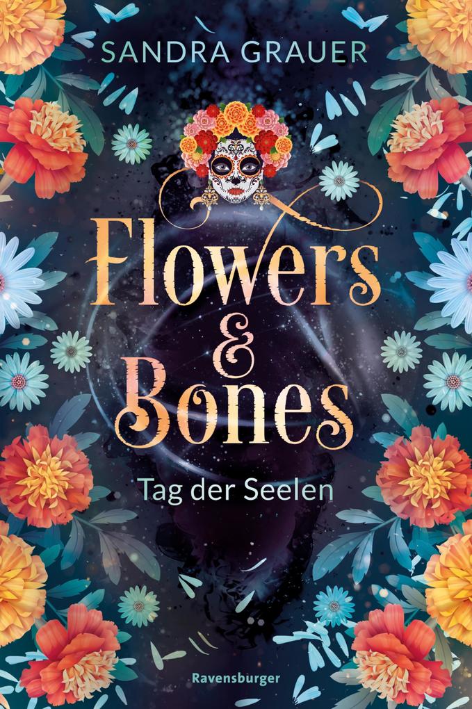 Flowers & Bones Band 1 - Tag der Seelen
