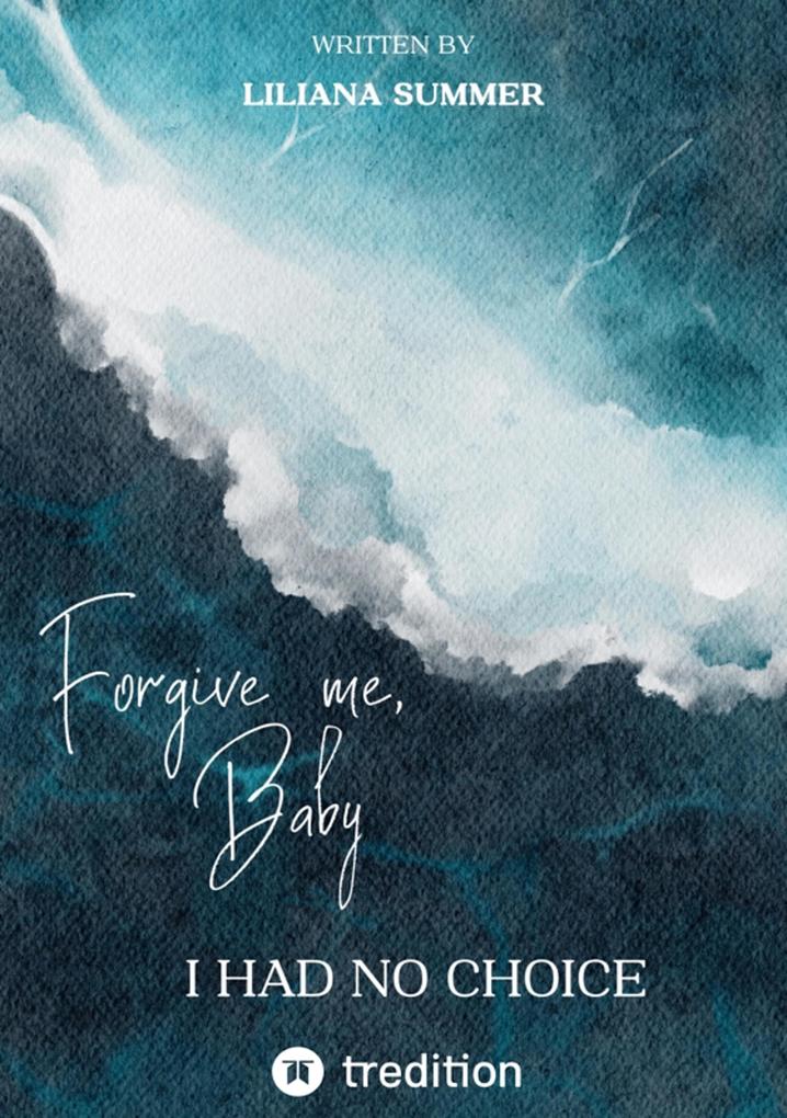 Forgive me Baby