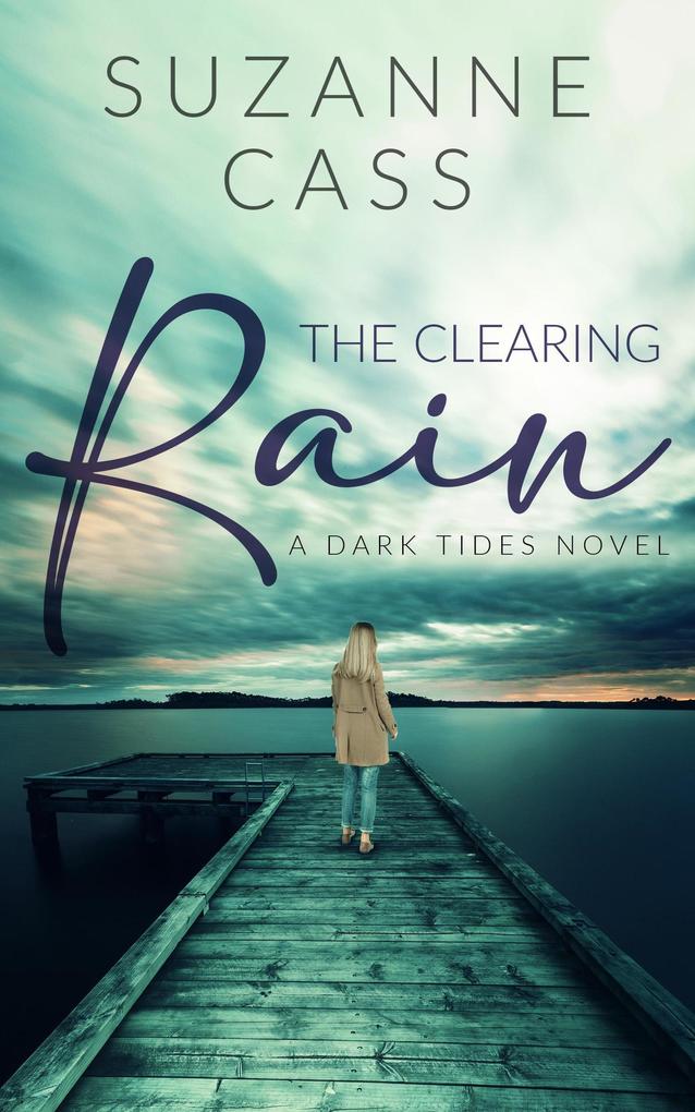 The Clearing Rain (Dark Tides #3)