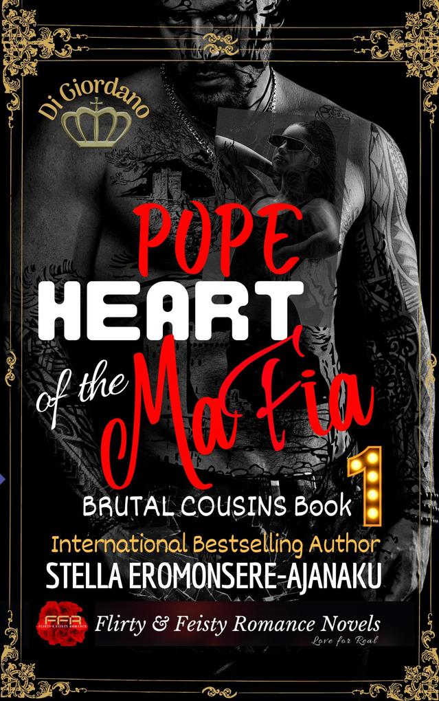 Pope Heart of the Mafia (Brutal Cousins: An Enemies-to-Lovers Dark Mafia Romance)