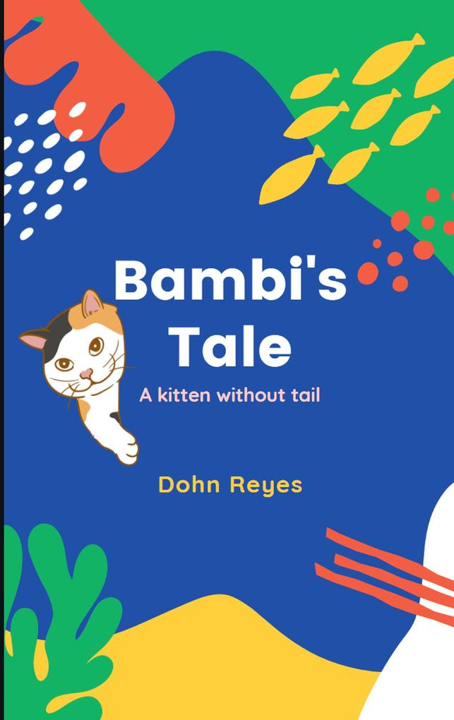 Bambi‘s Tale - A Kitten Without a Tail