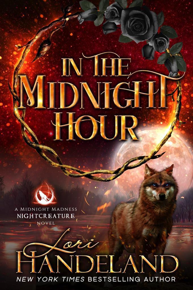 In the Midnight Hour (A Midnight Madness Nightcreature Novel #3)