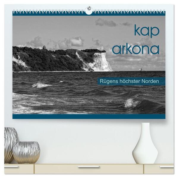 Kap Arkona - Rügens höchster Norden (hochwertiger Premium Wandkalender 2024 DIN A2 quer) Kunstdruck in Hochglanz