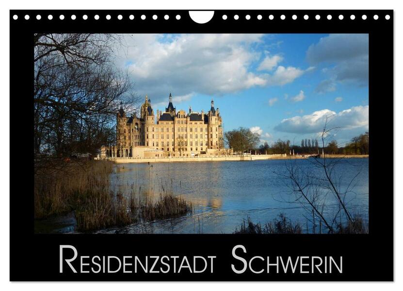 Residenzstadt Schwerin (Wandkalender 2024 DIN A4 quer) CALVENDO Monatskalender