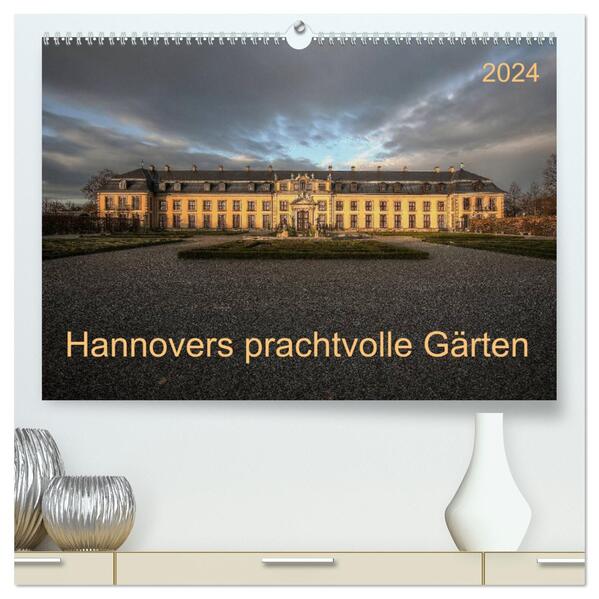 Hannovers prachtvolle Gärten (hochwertiger Premium Wandkalender 2024 DIN A2 quer) Kunstdruck in Hochglanz