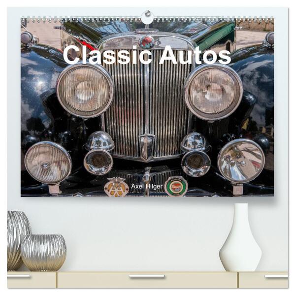 Classic Autos (hochwertiger Premium Wandkalender 2024 DIN A2 quer) Kunstdruck in Hochglanz
