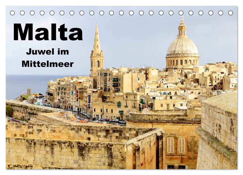 Malta - Juwel im Mittelmeer (Tischkalender 2024 DIN A5 quer) CALVENDO Monatskalender
