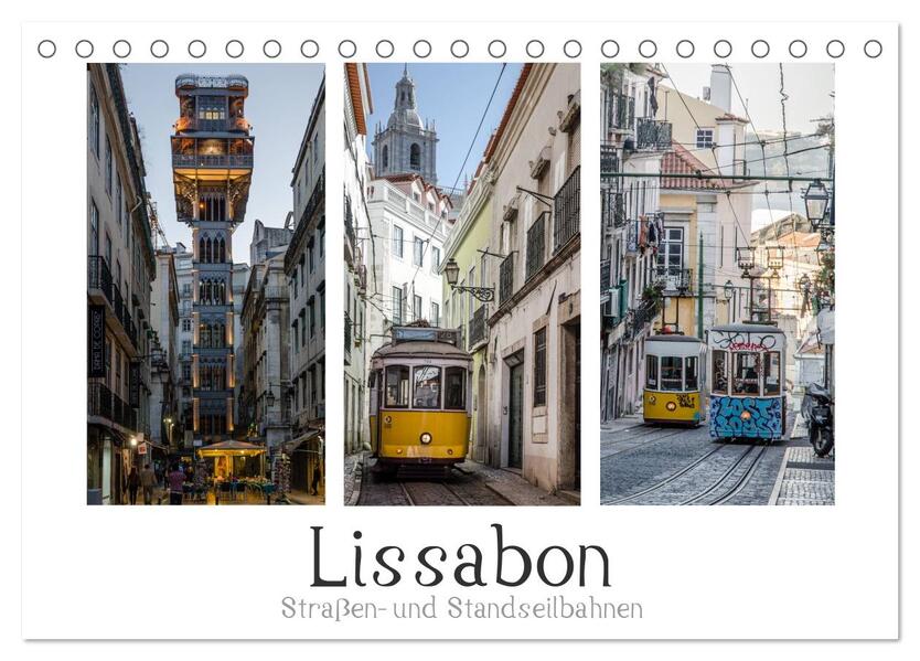 Lissabon - Straßen- & Standseilbahnen (Tischkalender 2024 DIN A5 quer) CALVENDO Monatskalender