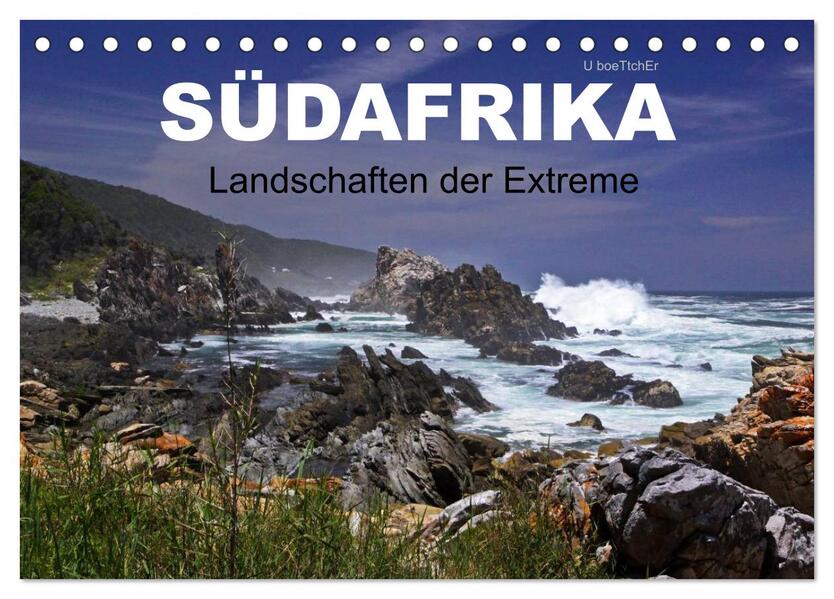 SÜDAFRIKA - Landschaften der Extreme (Tischkalender 2024 DIN A5 quer) CALVENDO Monatskalender