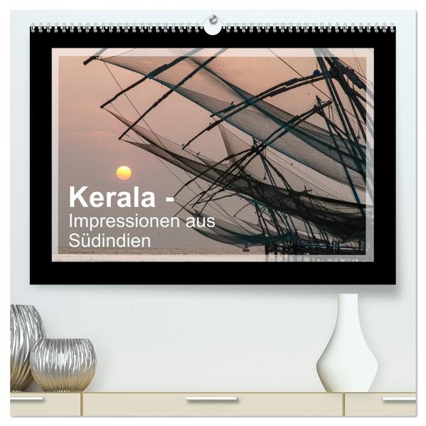 Kerala - Impressionen aus Südindien (hochwertiger Premium Wandkalender 2024 DIN A2 quer) Kunstdruck in Hochglanz
