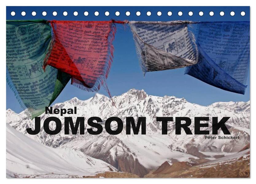 Nepal - Jomsom Trek (Tischkalender 2024 DIN A5 quer) CALVENDO Monatskalender