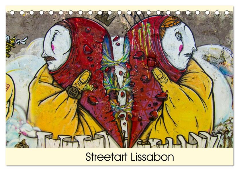 Streetart Lissabon (Tischkalender 2024 DIN A5 quer) CALVENDO Monatskalender