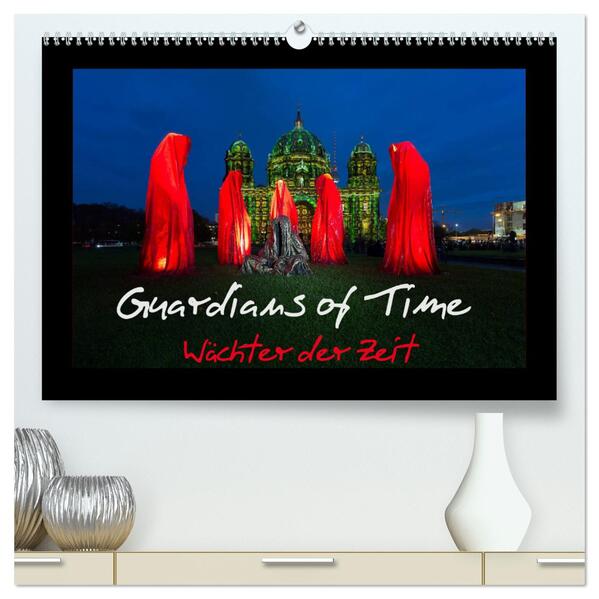 Guardians of Time - Wächter der Zeit (hochwertiger Premium Wandkalender 2024 DIN A2 quer) Kunstdruck in Hochglanz
