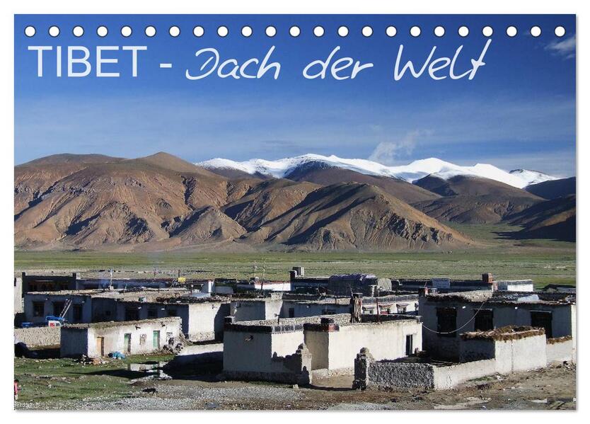 Tibet - Dach der Welt (Tischkalender 2024 DIN A5 quer) CALVENDO Monatskalender