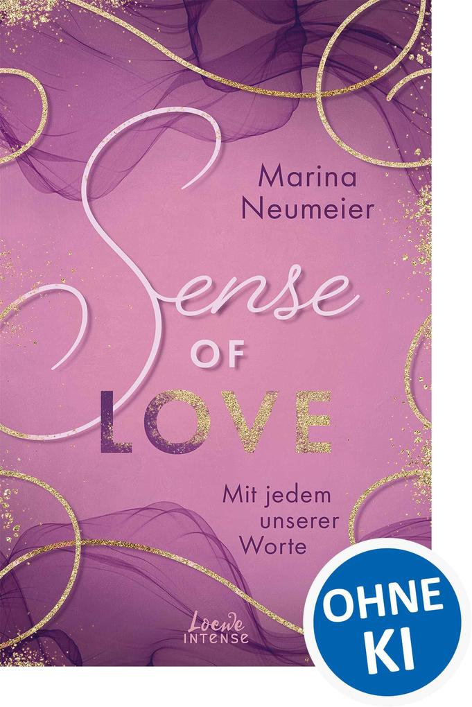 Sense of Love - Mit jedem unserer Worte (Love-Trilogie Band 3)