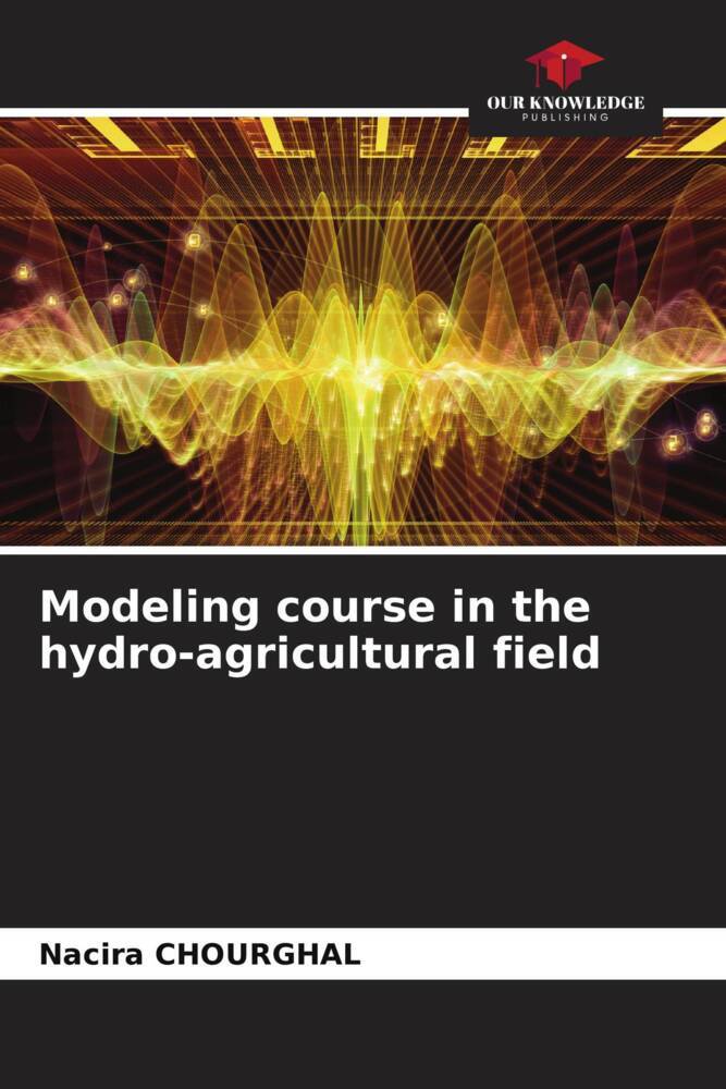 Modeling course in the hydro-agricultural field