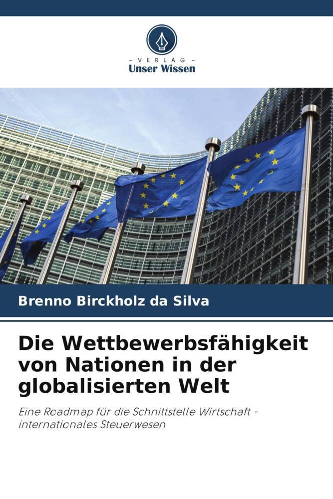Die Wettbewerbsfähigkeit von Nationen in der globalisierten Welt