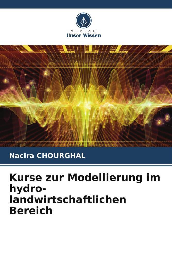 Kurse zur Modellierung im hydro-landwirtschaftlichen Bereich