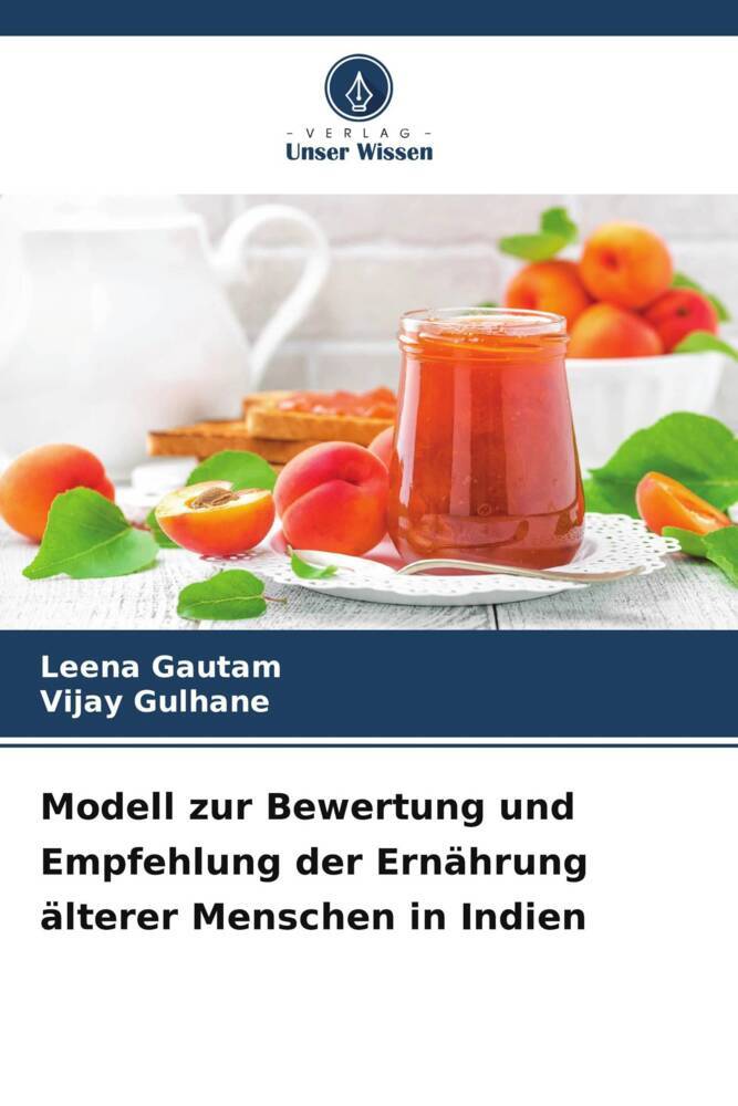 Modell zur Bewertung und Empfehlung der Ernährung älterer Menschen in Indien