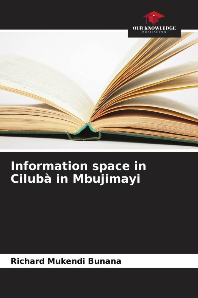 Information space in Cilubà in Mbujimayi