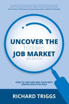 Uncover the Hidden Job Market 2/e
