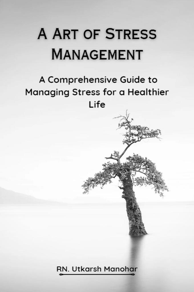 A Art of Stress Management