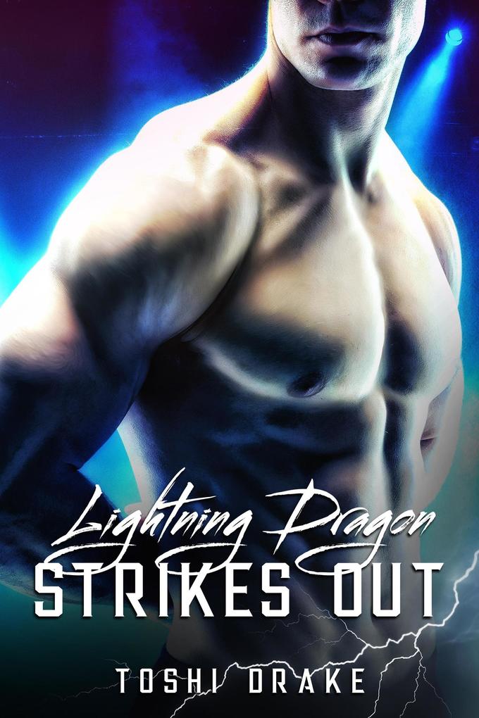 Lightning Dragon Strikes Out (Elements of Dragons #1)