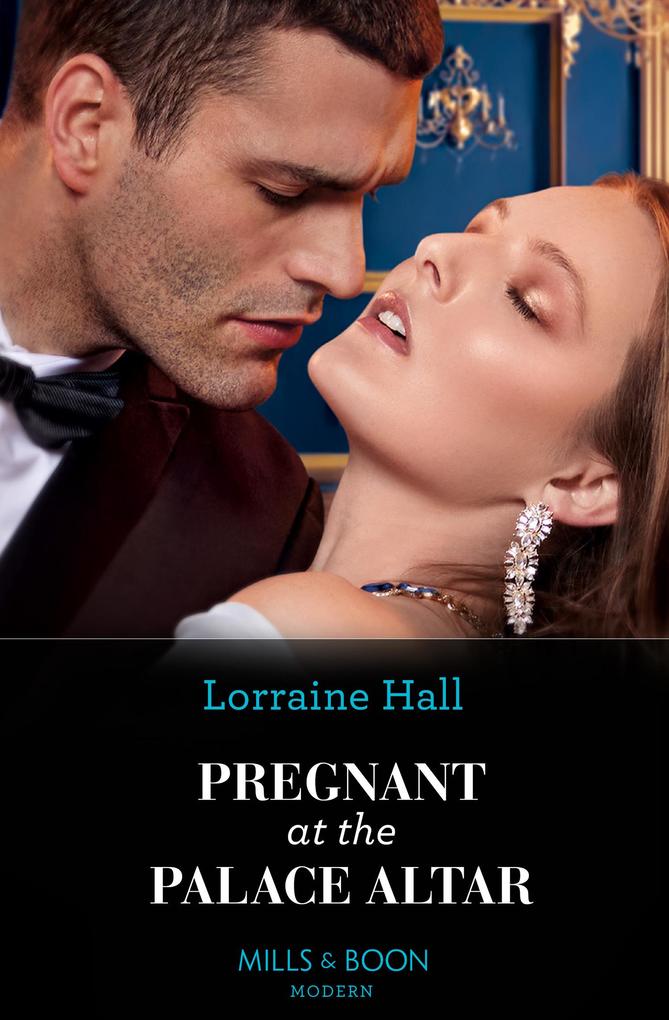Pregnant At The Palace Altar (Secrets of the Kalyva Crown Book 2) (Mills & Boon Modern)
