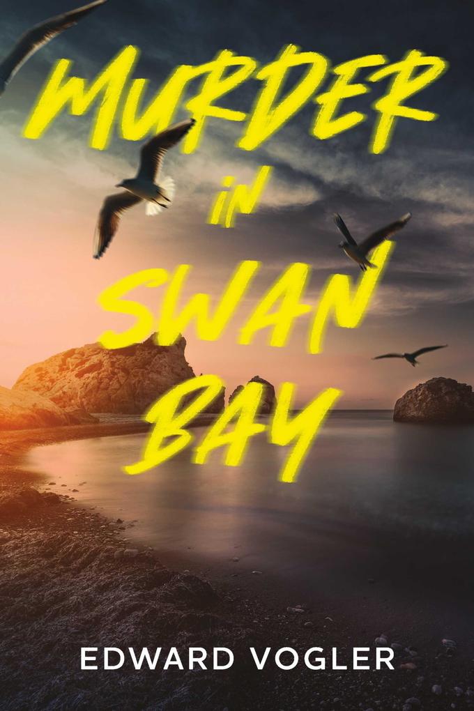 Murder in Swan Bay