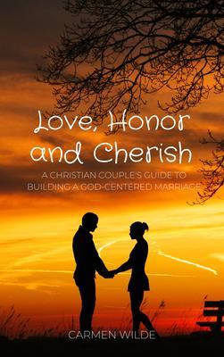 Love Honor and Cherish