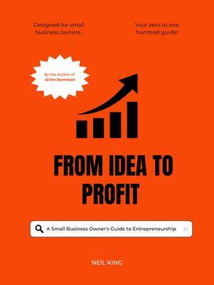 From Idea to Profit