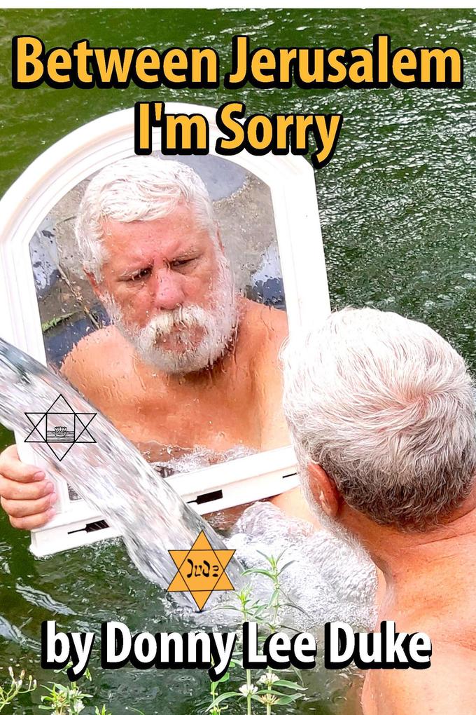 Between Jerusalem I‘m Sorry (Real Inner Time Real Community Guidelines #2)
