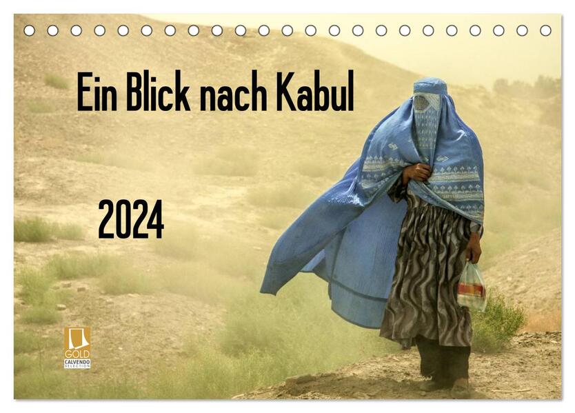 Ein Blick nach Kabul (Tischkalender 2024 DIN A5 quer) CALVENDO Monatskalender