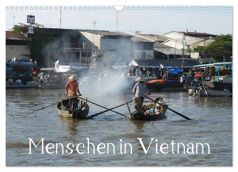 Menschen in Vietnam (Wandkalender 2024 DIN A3 quer) CALVENDO Monatskalender