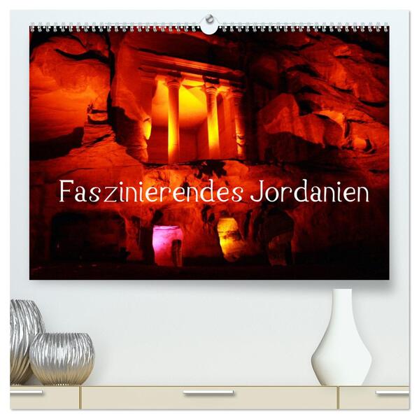 Faszinierendes Jordanien (hochwertiger Premium Wandkalender 2024 DIN A2 quer) Kunstdruck in Hochglanz
