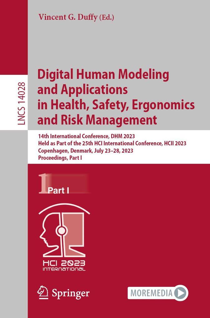 Digital Human Modeling and Applications in Health Safety Ergonomics and Risk Management