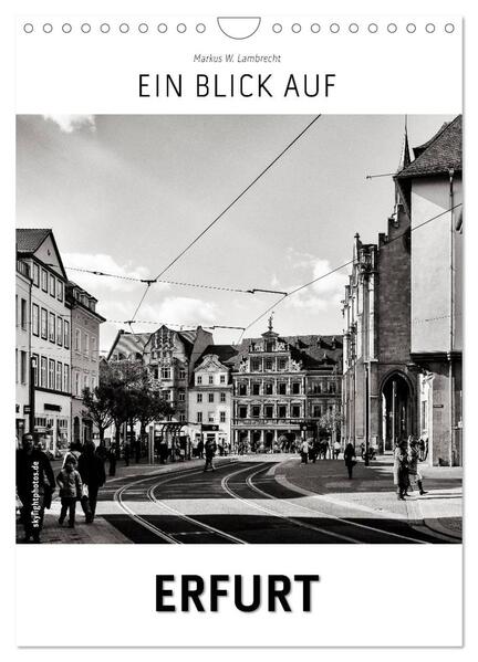 Ein Blick auf Erfurt (Wandkalender 2024 DIN A4 hoch) CALVENDO Monatskalender
