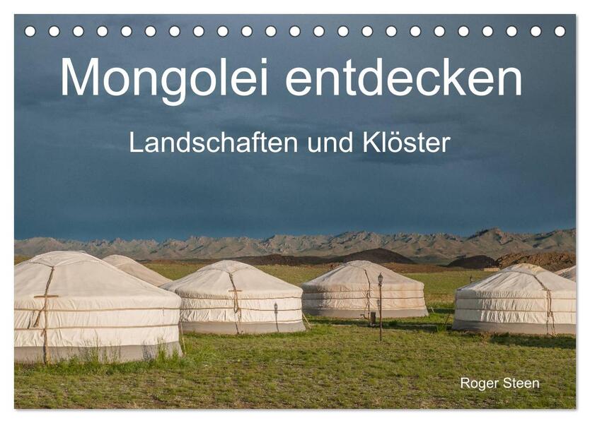 Mongolei entdecken - Landschaften und Klöster (Tischkalender 2024 DIN A5 quer) CALVENDO Monatskalender