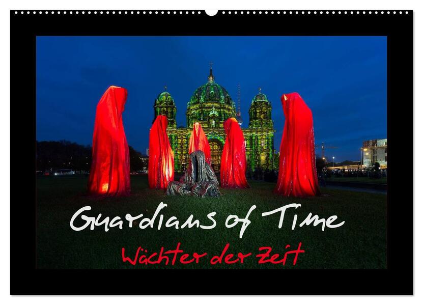 Guardians of Time - Wächter der Zeit (Wandkalender 2024 DIN A2 quer) CALVENDO Monatskalender