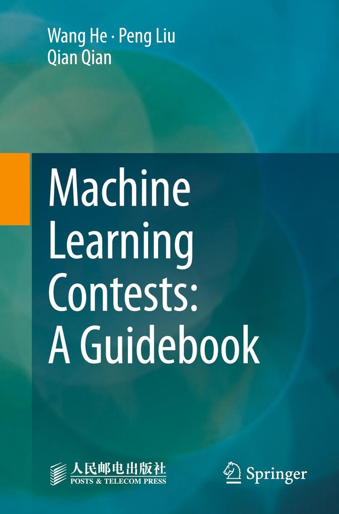 Machine Learning Contests: A Guidebook