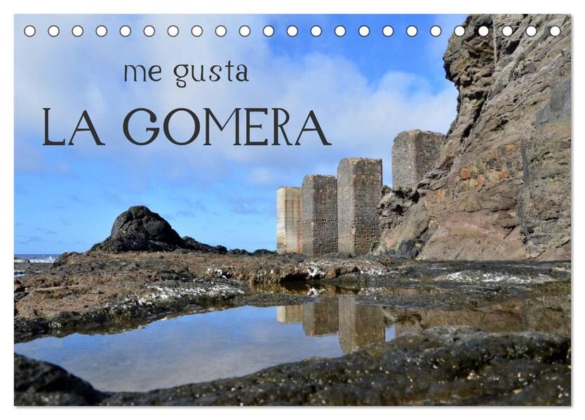 me gusta La Gomera (Tischkalender 2024 DIN A5 quer) CALVENDO Monatskalender