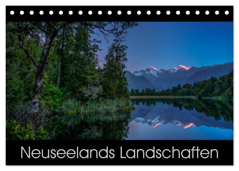 Neuseelands Landschaften (Tischkalender 2024 DIN A5 quer) CALVENDO Monatskalender