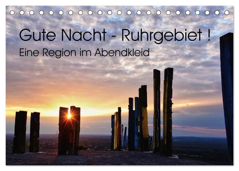 Gute Nacht - Ruhrgebiet! (Tischkalender 2024 DIN A5 quer) CALVENDO Monatskalender